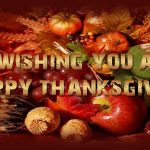 Wishing You A Happy Thanksgiving