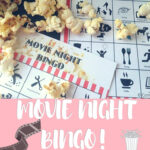 Family Movie Night Bingo With FREE Printable Bingo Game Cards